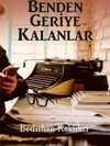 Benden Geriye Kalanlar