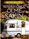 Benden Önce Ölme Sakın