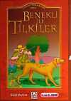 Benekli İle Tilkiler