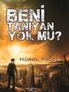 Beni Tanıyan Yok Mu?
