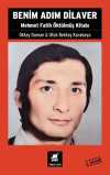 Benim Adım Dilaver & Mehmet Fatih Öktülmüş Kitabı