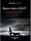 Benim Adım Umut; İçinde Hayat Bulacaksınız