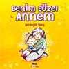 Benim Güzel Annem