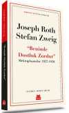 ‘‘Benimle Dostluk Zordur'' Mektuplaşmalar (1927-1938)