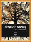 Benliğe Dönüş