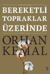 Bereketli Topraklar Üzerinde (Açıklamalı Basım)