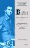 Bertolt Brecht Bütün Oyunları 6 / Açıklamalı Büyük Berlin ve Frankfurt Baskısı (Ciltli)