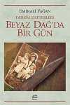 Beyaz Dağ'da Bir Gün / Dersim Defterleri