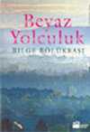 Beyaz Yolculuk