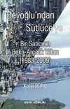 Beyoğlu’ndan Sütlüce’ye; Bir Satıcının Beko-Arçelik Yılları (1983 – 2009)