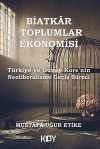 Biatkar Toplumlar Ekonomisi