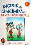 Bıcırık ile Cimcik'ten Bilmece Öğrenmece-2