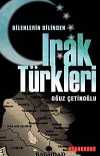 Bilenlerin Dilinden Irak Türkleri