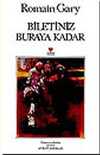 Biletiniz Buraya Kadar