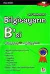 Bilgisayarın B'si Win. XP-Office 2003 / Yeni Başlayanlara