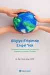 Bilgiye Erişimde Engel Yok & Kütüphane Hizmetlerinde Çocuklar İçin Kapsayıcı ve Yenilikçi Örnekler