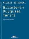 Bilimlerin Duygusal Tarihi