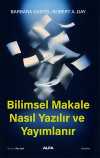 Bilimsel Makale  Nasıl Yazılır  ve Yayımlanır