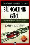 Bilinçaltının Gücü - Zihinsel ve Bedensel İyileşme