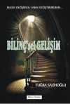 Bilinç'sel Gelişim