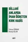 Billahi Anlamda İman Öğreten Kırk Hadis