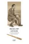 Bilûra Mın / Kavalım