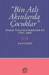 Bin Atlı Akınlarda Çocuklar & Ortaokul Türkçe Ders Kitaplarında Şiir (1929-2005)