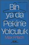 Bin ya da Pekin'e Yolculuk