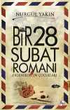 Bir 28 Şubat Romanı & Ergenekon'un Çocukları