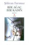 Bir Ağaç Bir Kadın