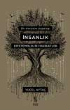 Bir Aksiyom Uygarlığı: İnsanlık Epistemolojik Hakikatler