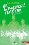 Bir Altmış Sekizli Yetişiyor & Üçüncü Çeyrek