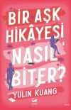 Bir Aşk Hikayesi Nasıl Biter?