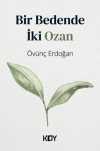 Bir Bedende İki Ozan