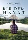 Bir Dem Hayat