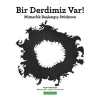 Bir Derdimiz Var! & Mimarlık Başlangıç Stüdyosu