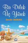 Bir Dilek Üç Yürek