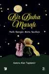 Bir Duha Masalı & Yedi Rengin Mora Sevdası