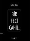 Bir Feci Cahil