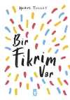 Bir Fikrim Var