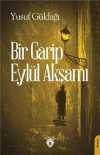 Bir Garip Eylül Akşamı