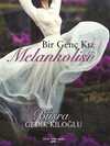 Bir Genç Kız Melankolisi