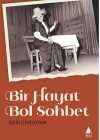 Bir Hayat Bol Sohbet
