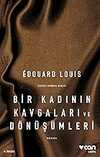 Bir Kadının Kavgaları ve Dönüşümleri
