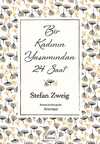 Bir Kadının Yaşamından 24 Saat-Bez Ciltli