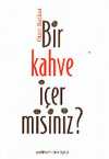 Bir Kahve İçer misiniz?