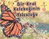 Bir Kral Kelebeğinin Yolculuğu