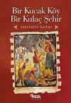 Bir Kucak Köy Bir Kulaç Şehir