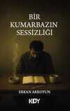 Bir Kumarbazın Sessizliği