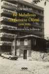 Bir Mahallenin Doğumu ve Ölümü (1494-2008) & Osmanlı İstanbul'unda Kasap İlyas Mahallesi